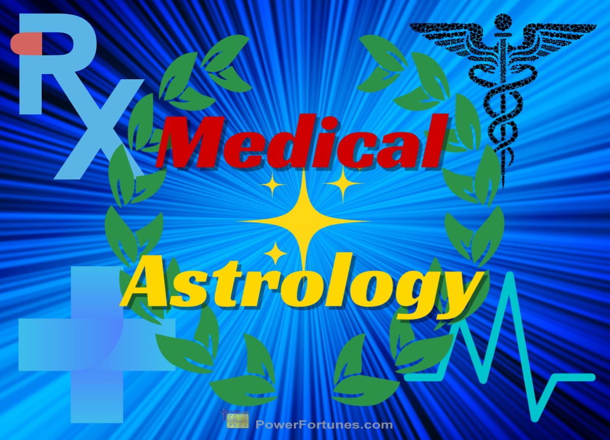 The Astrology of Health and Medicine