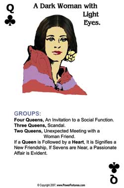 Queen of Clubs - represents all ladies who are not divorcees.