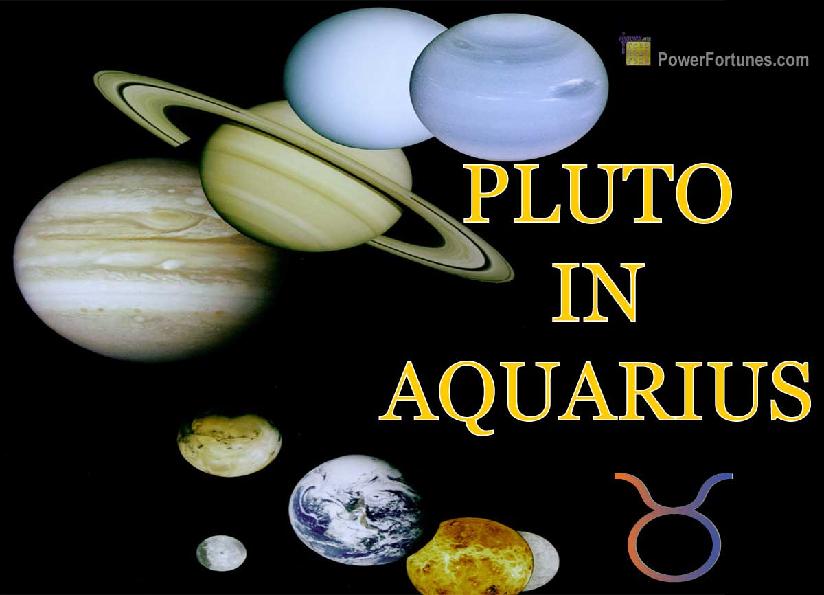 Pluto in Aquarius According to Vedic & Western Astrology