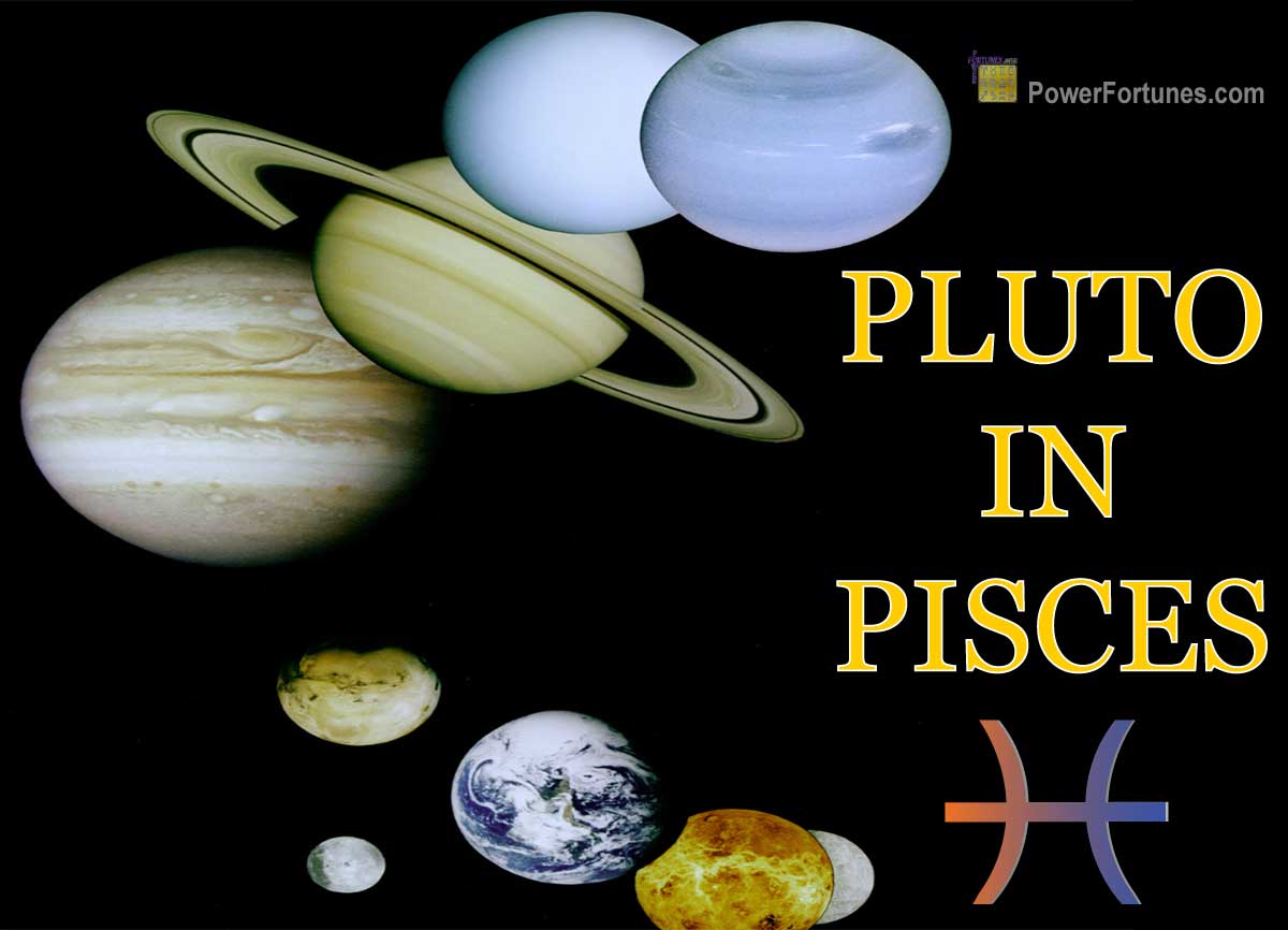 Pluto in Pisces According to Vedic & Western Astrology