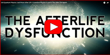Screenshot of YouTube video, Did Quantum Physics Just Prove After Life?
